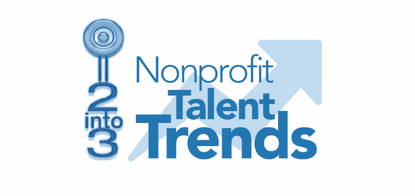 Nonprofit Talent Trends 2into3