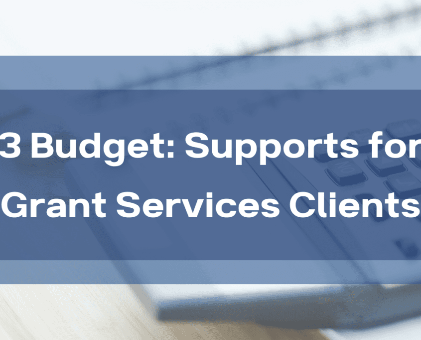 2023 Budget: Supports for our Grant Services Clients