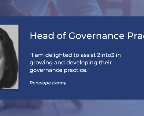 Penelope Kenny Head of Governance 2into3