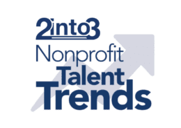 2into3 nonprofit Talent recruitment trend