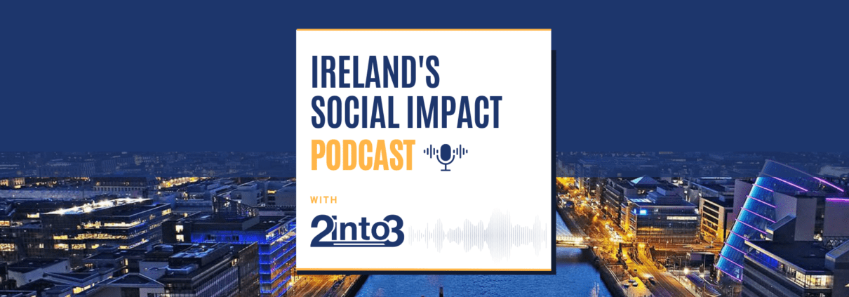 Ireland's Social Impact Podcast cover photo